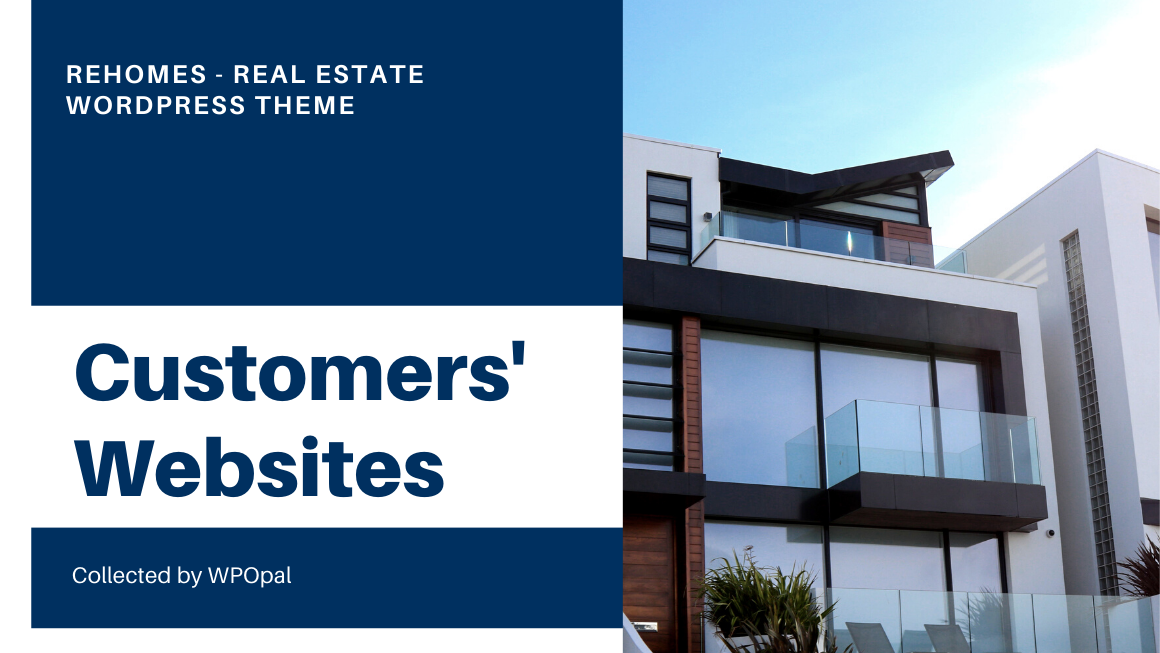 wpopal Rehomes real estate wordpress theme customer's websites